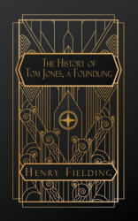 The History of Tom Jones, a Foundling - Henry Fielding (2024)