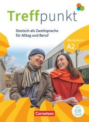 Treffpunkt. Deutsch als Zweitsprache in Alltag & Beruf A2. Gesamtband - Übungsbuch (2023)