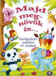 Majd megnövök én… (2012)