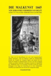 Die Malkunst 1665 von Johannes Vermeer van Delft - Gedeutet nach der verborgenen Geometrie - Volker Ritters (ISBN: 9783735755766)