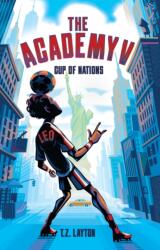The Academy V: Cup of Nations (ISBN: 9781464268830)