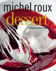 Dessert - Michel Roux (ISBN: 9788867533084)