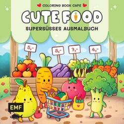 Cozy Coloring - Cute Food (ISBN: 9783745932409)