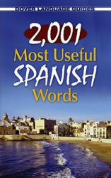 2, 001 Most Useful Spanish Words - Pablo Garcia Loaeza (ISBN: 9780486476162)