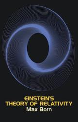 Einstein's Theory of Relativity - Max Born (ISBN: 9780486607696)