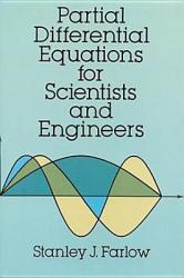 Partial Differential Equations for Scientists and Engineers (ISBN: 9780486676203)