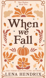 When We Fall - Lena Hendrix (ISBN: 9798999654212)