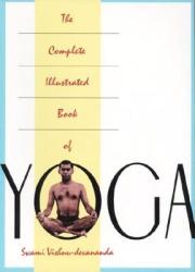 The Complete Illustrated Book of Yoga - Swami Vishnu Devananda (ISBN: 9780517884317)