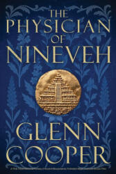 The Physician of Nineveh - Glenn Cooper (ISBN: 9798999100108)