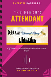 The Demon's Attendant - Amy Padilla (ISBN: 9798993092171)