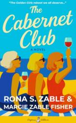 The Cabernet Club (ISBN: 9798999527066)