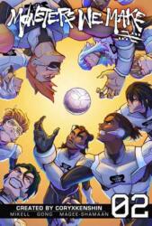Monsters We Make, Vol. 2 (ISBN: 9798992171150)