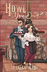 Howl You Doin? - Jacklyn Hyde (ISBN: 9798993486512)