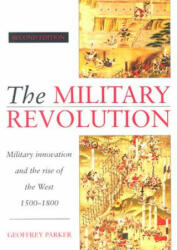 Military Revolution - Geoffrey Parker (ISBN: 9780521479585)