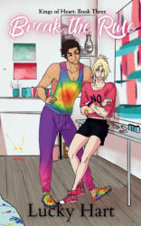 Break the Rule - Lucky Hart (ISBN: 9798992802320)