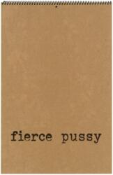 Fierce Pussy (ISBN: 9798991036795)
