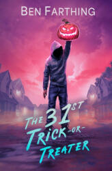 The 31st Trick-or-Treater - Ben Farthing (ISBN: 9798993217307)