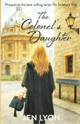 The Colonel's Daughter - Jen Lyon (ISBN: 9798991656436)