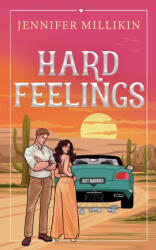 Hard Feelings - Jennifer Millikin (ISBN: 9798990904873)