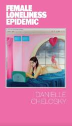 FEMALE LONELINESS EPIDEMIC (ISBN: 9798991350693)