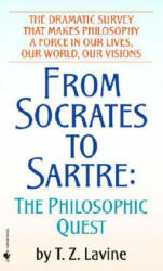 From Socrates to Sartre - T. Z Lavine (ISBN: 9780553251616)