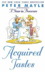 Acquired Tastes - Peter Mayle (ISBN: 9780553371833)