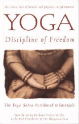 Yoga: Discipline of Freedom - Barbara Stoler Miller (ISBN: 9780553374285)