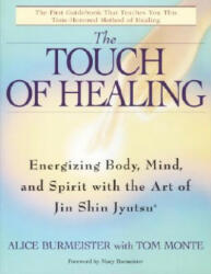 Touch of Healing - Alice Burmeister (ISBN: 9780553377842)