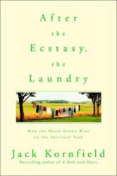 After the Ecstasy, the Laundry - Jack Kornfield (ISBN: 9780553378290)