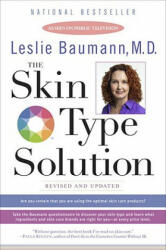 Skin Type Solution - Leslie Baumann (ISBN: 9780553383300)