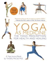 Yoga as Medicine - Timothy McCall (ISBN: 9780553384062)