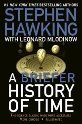 A Briefer History of Time - Stephen W. Hawking, Leonard Mlodinow (ISBN: 9780553385465)
