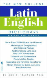 New College Latin & English Dictionary, Revised and Updated - Traupman, John C, Ph. D (ISBN: 9780553590128)