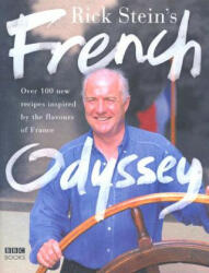 Rick Stein's French Odyssey - Rick Stein (ISBN: 9780563522133)