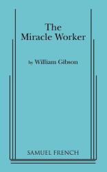 Miracle Worker - William Gibson (ISBN: 9780573612381)