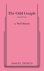 Odd Couple (Female Version) - Neil Simon (ISBN: 9780573618284)