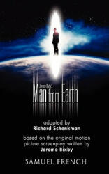 Jerome Bixby's The Man from Earth - Richard Schenkman (ISBN: 9780573663345)