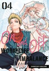 On and Off: Work-Life Imbalance 04 (ISBN: 9798899100017)