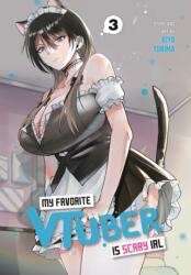 My Favorite VTuber Is Scary IRL 03 (ISBN: 9798899100000)