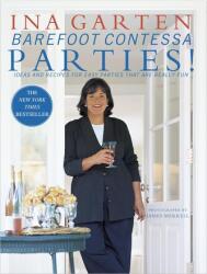 Barefoot Contessa Parties! - Ina Garten, James Merrell, James Merrell, Barefoot Contessa (ISBN: 9780609606445)