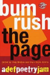 Bum Rush the Page: A Def Poetry Jam (ISBN: 9780609808405)