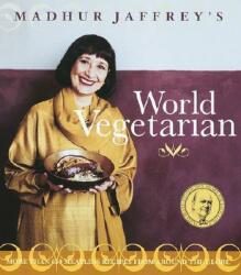 Madhur Jaffrey's World Vegetarian - Madhur Jaffrey (ISBN: 9780609809235)