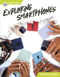 Exploring Smartphones (ISBN: 9798898240721)