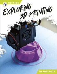 Exploring 3D Printing (ISBN: 9798898240677)