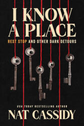 I Know a Place - CASSIDY NAT (ISBN: 9798897320165)