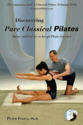 Discovering Pure Classical Pilates (ISBN: 9780615245621)