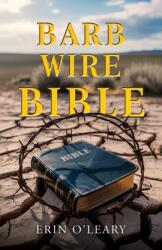 Barb Wire Bible (ISBN: 9798897890798)