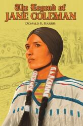 The Legend of Jane Coleman (ISBN: 9798897890330)