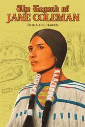 The Legend of Jane Coleman (ISBN: 9798897890323)