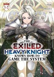 The Exiled Heavy Knight Knows How to Game the System (Omnibus) Vol. 1-2 (ISBN: 9798897656691)